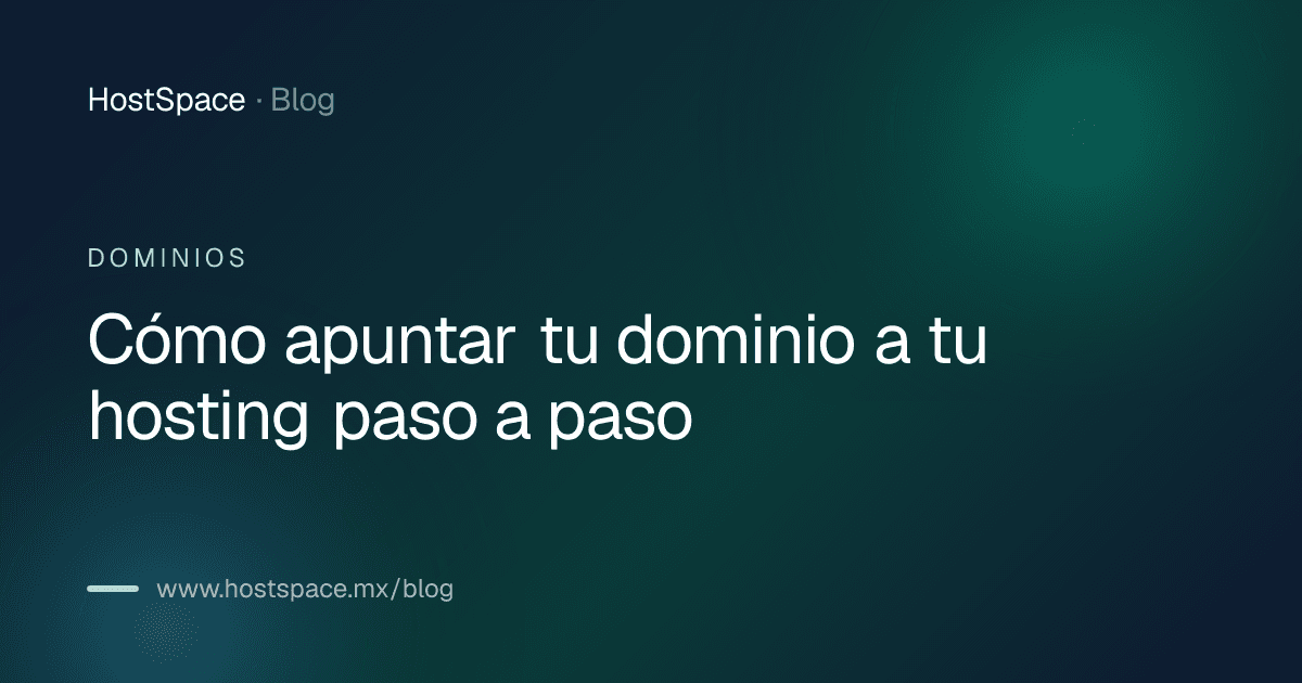 Portada del artículo: Cómo apuntar tu dominio a tu hosting paso a paso