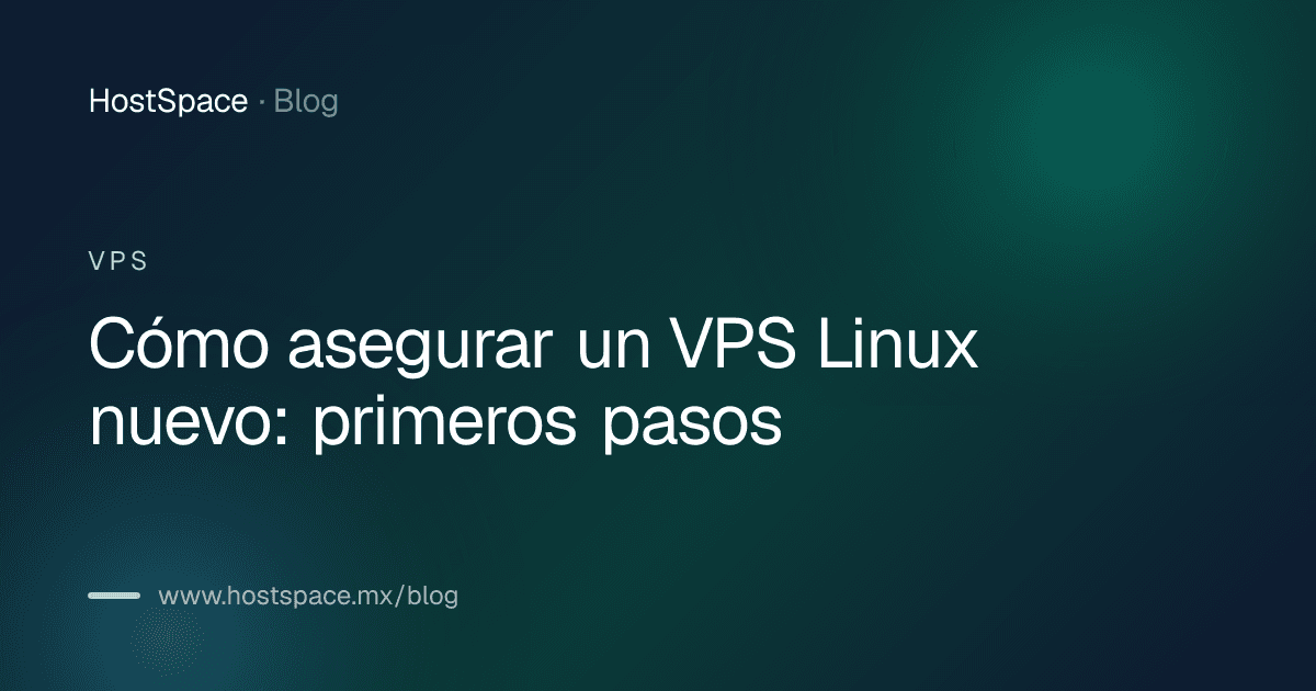 Portada del artículo: Cómo asegurar un VPS Linux nuevo: primeros pasos