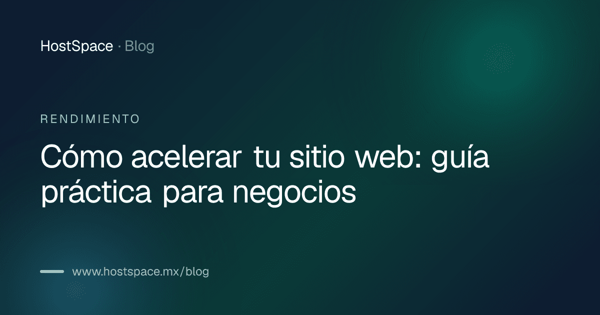 Portada del artículo: Cómo acelerar tu sitio web: guía práctica para negocios