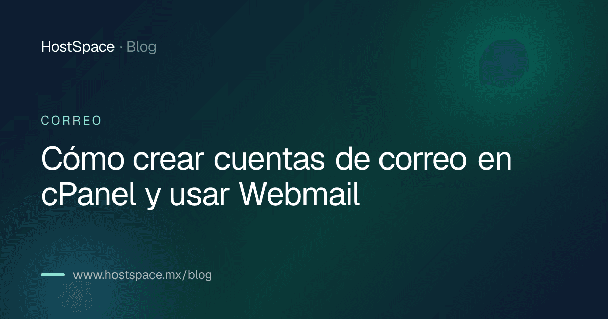 Portada del artículo: Cómo crear cuentas de correo en cPanel y usar Webmail