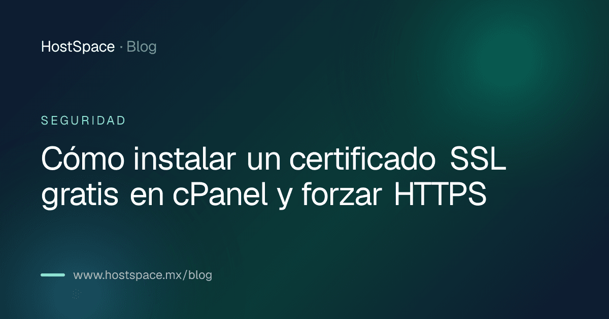 Portada del artículo: Cómo instalar un certificado SSL gratis en cPanel y forzar HTTPS
