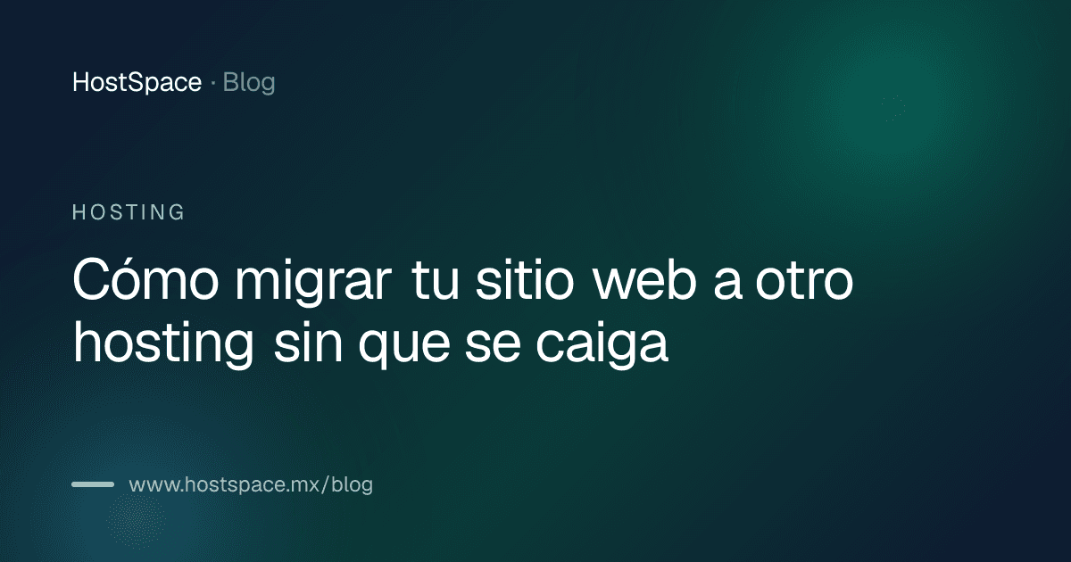 Portada del artículo: Cómo migrar tu sitio web a otro hosting sin que se caiga