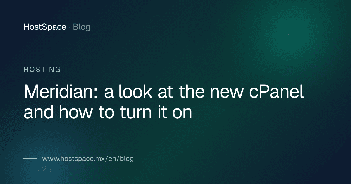 Article cover: Meridian: a look at the new cPanel and how to turn it on
